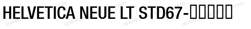 HELVETICA NEUE LT STD67字体转换